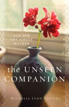 The Unseen Companion by Michelle Lyn Senters | Christian Books | Eachdaykart