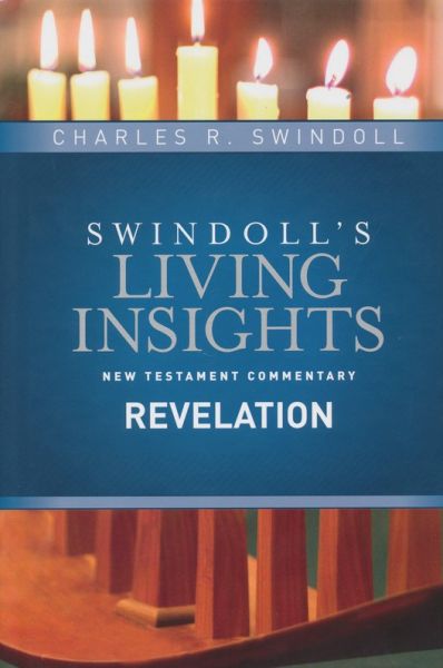 Swindoll's Living Insights New Testament Commentary: Revelation by Charles R. Swindoll | Christian Books | Eachdaykart