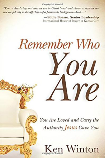 Remember Who You Are by Ken Winton | Christian Books | Eachdaykart
