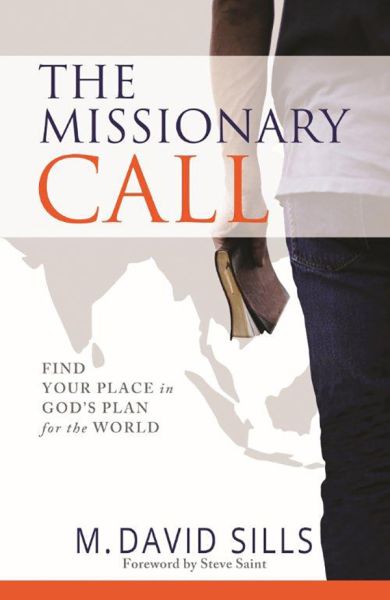 The Missionary Call by M. David Sills | Christian Books | Eachdaykart