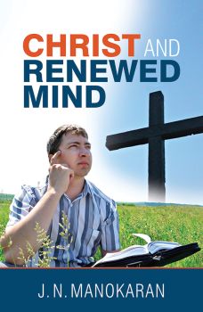 Christ And Renewed Mind by J. N. Manokaran | Christian Books | Eachdaykart