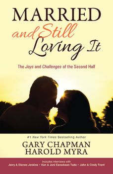 Married And Still Loving It by Gary Chapman & Harold Myra | Christian Books | Eachdaykart