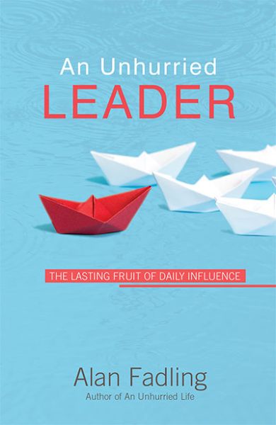 An Unhurried Leader by Alan Fadling | Christian Books | Eachdaykart