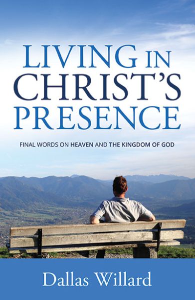 Living In Christ's Presence by Dallas Willard | Christian Books | Eachdaykart
