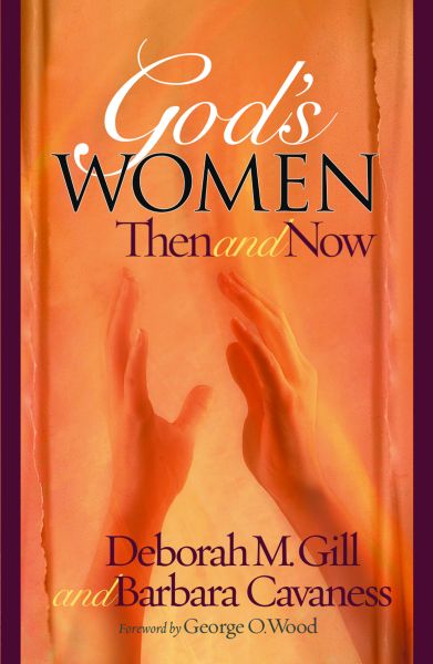 God's Women - Then & Now by Deborah M. Gill & Barbara Cavaness | Christian Books | Eachdaykart