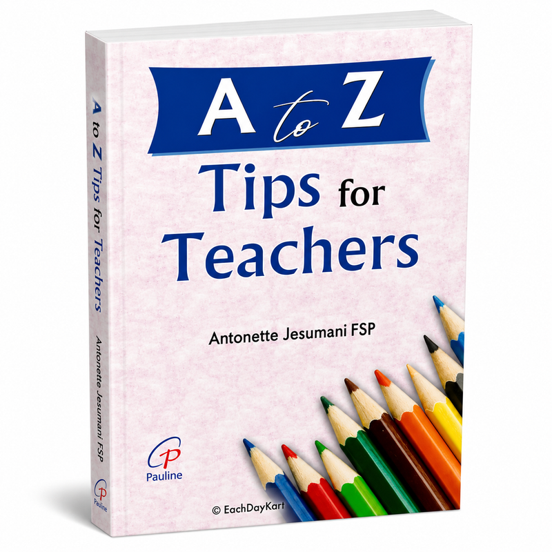 A To Z Tips For Teachers Catholic Books Educational Guide By Antonette Jesumani FSP EachDayKart
