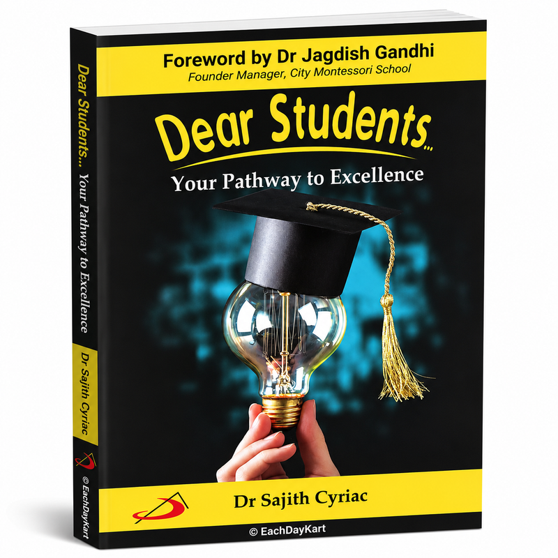 Dear Students Your Pathway To Excellence By Dr Sajith Cyriac Student Motivation Education Book EachDayKart
