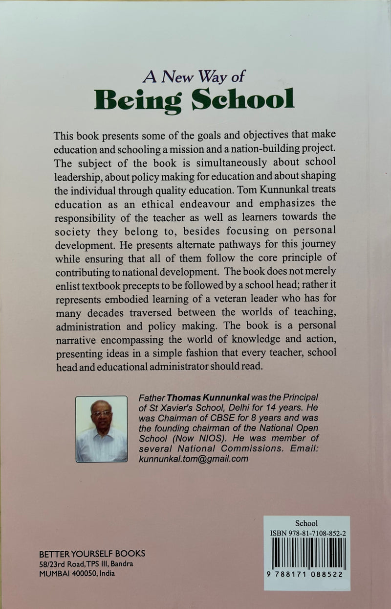 A New Way Of Being School Exploring Pathways To Achieve Greatness By Tom Kunnunkal Catholic Education Book EachDayKart