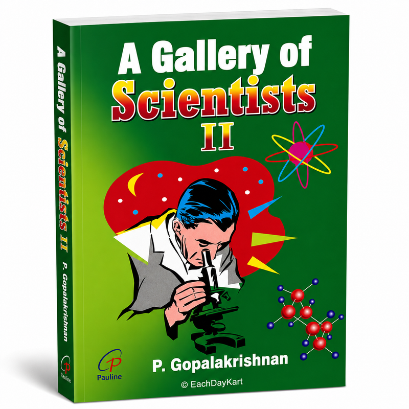 A Gallery Of Scientists Ii Science Biography Book By P Gopalakrishnan EachDayKart