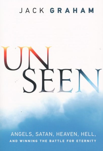 Unseen by Jack Graham | Christian Books | Eachdaykart