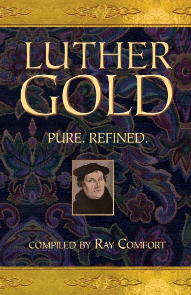 Luther Gold by Ray Comfort | Christian Books | Eachdaykart