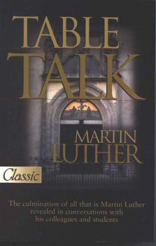Table Talk by Martin Luther | Christian Books | Eachdaykart