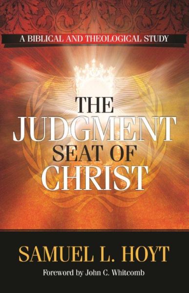 The Judgement seat of Christ by Samuel L. Hoyt | English Christian Books | Eachdaykart