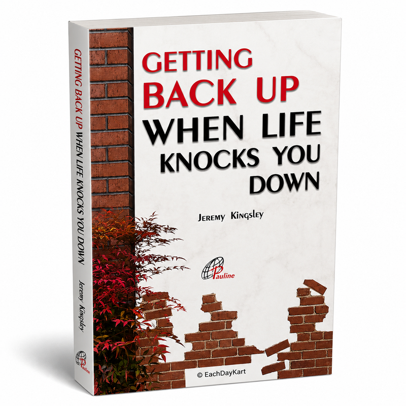 Getting Back Up When Life Knocks You Down By Jeremy Kingsley Catholic Self Help Book EachDayKart