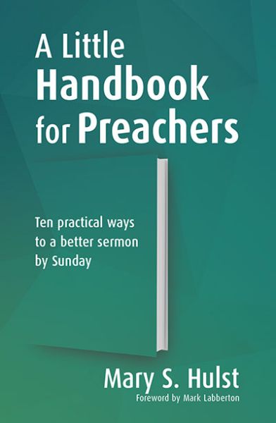 A Little Handbook for Preachers by Mary S. Hulst | Christian Books | Eachdaykart
