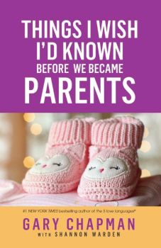 A book cover of 'Things I Wish I'd Known Before We Became Parents' by Gary Chapman and Shannon Warden, featuring a pair of pink baby booties with a book title and author name at the top.