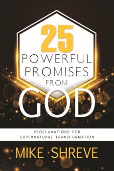 25 Powerful Promises from God by Mike Shreve | Christian Books | Eachdaykart