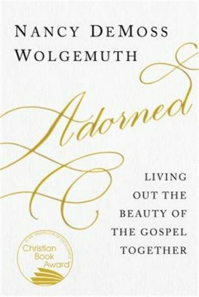 Adorned by Nancy DeMoss Wolgemuth | Christian Books | Eachdaykart