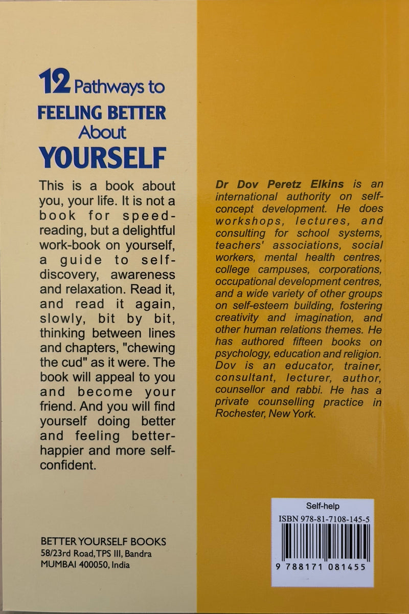 12 Pathways To Feeling Better About Yourself By Dr Dov Peretz Elkins Catholic Self Help Book EachDayKart
