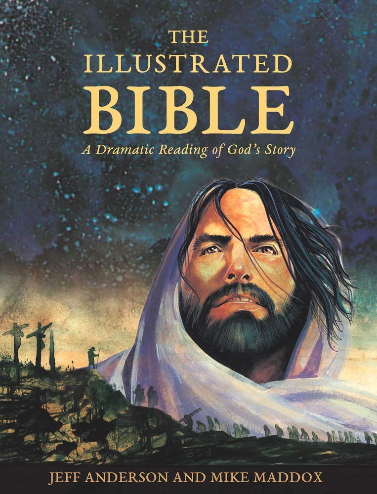 Illustrated Bible: A Dramatic Reading of God's Story by Jeff Anderson, Mike | Illustrated bible | English bibles