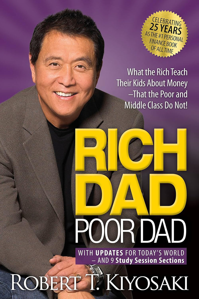 Rich dad poor dad what the rich teach their kids about money