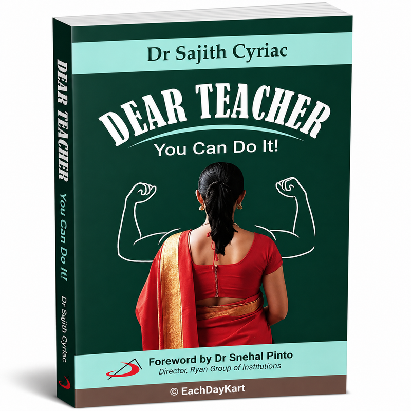 Dear Teacher You Can Do It By Dr Sajith Cyriac Teacher Motivation Book EachDayKart