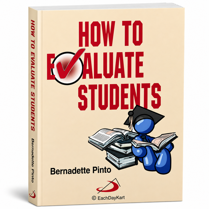 How To Evaluate Students By Bernadette Pinto Education Guide Book EachDayKart