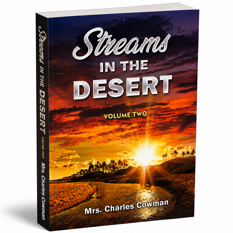 Streams in the Desert Volume 2 | Mrs. Charles Cowman | Daily Devotional Book | Christian Books