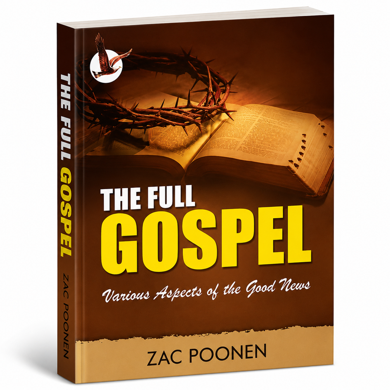 The Full Gospel Written by Zac Poonen
