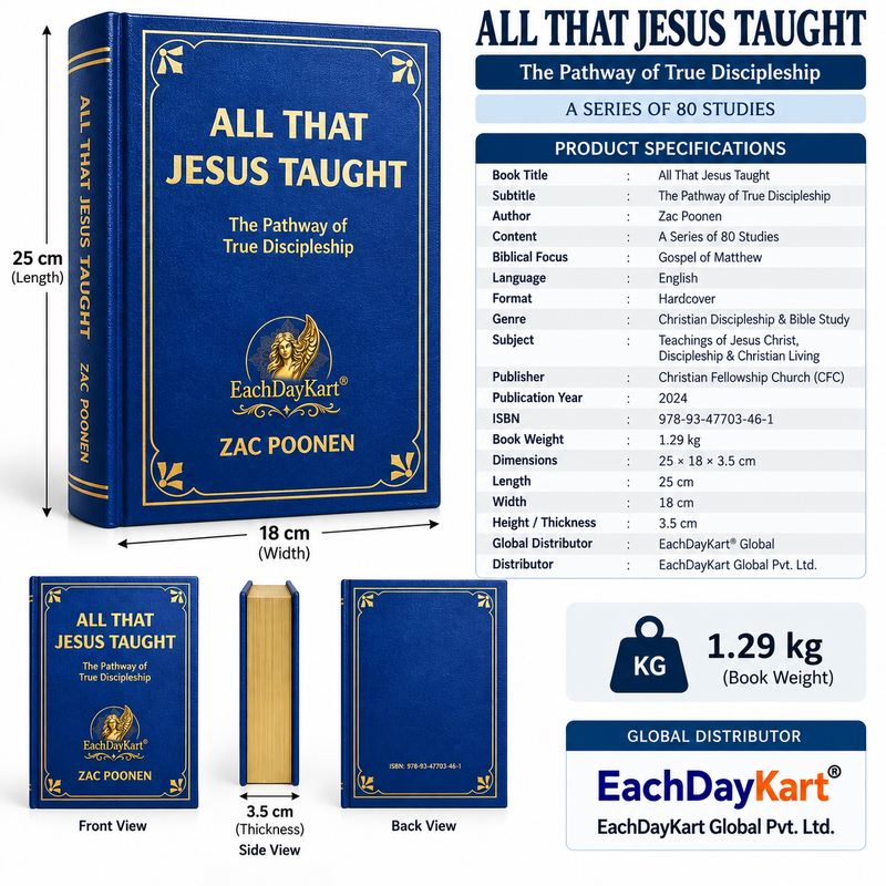 All That Jesus Taught by Zac Poonen | The Pathway of True Discipleship | 80 Studies from the Gospel of Matthew