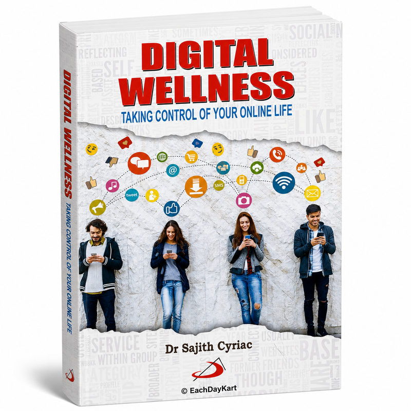 Digital Wellness Taking Control Of Your Online Life By Dr Sajith Cyriac Catholic Books EachDayKart