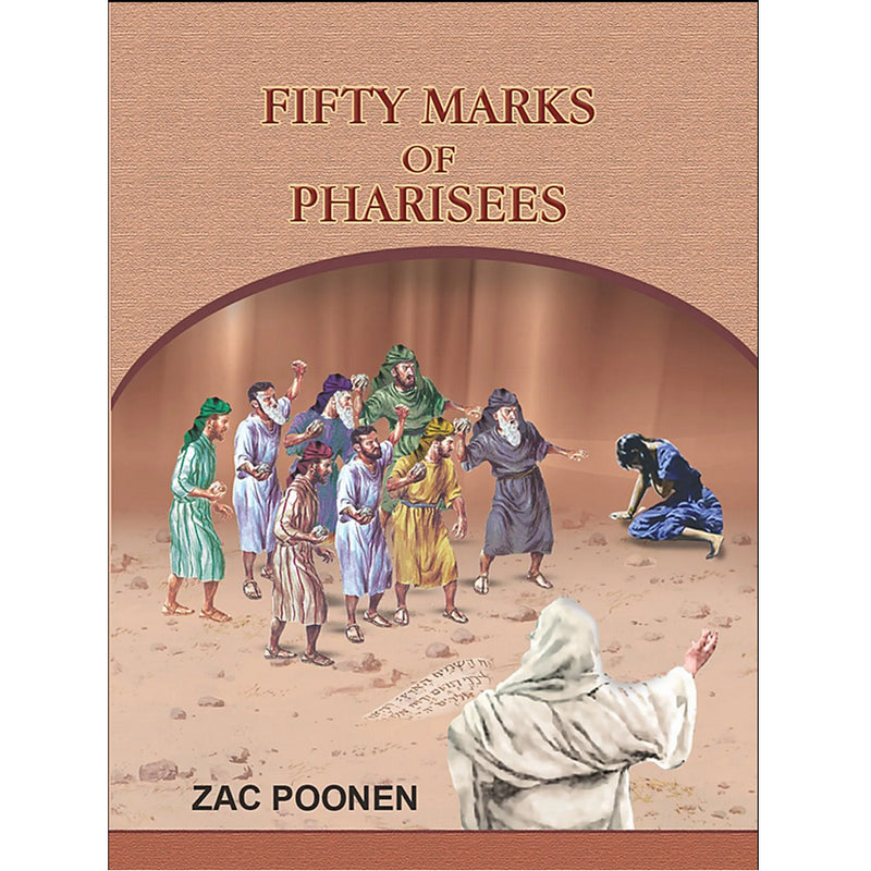 Fifty Marks Of Pharisees(Booklet) written by Zac Poonen