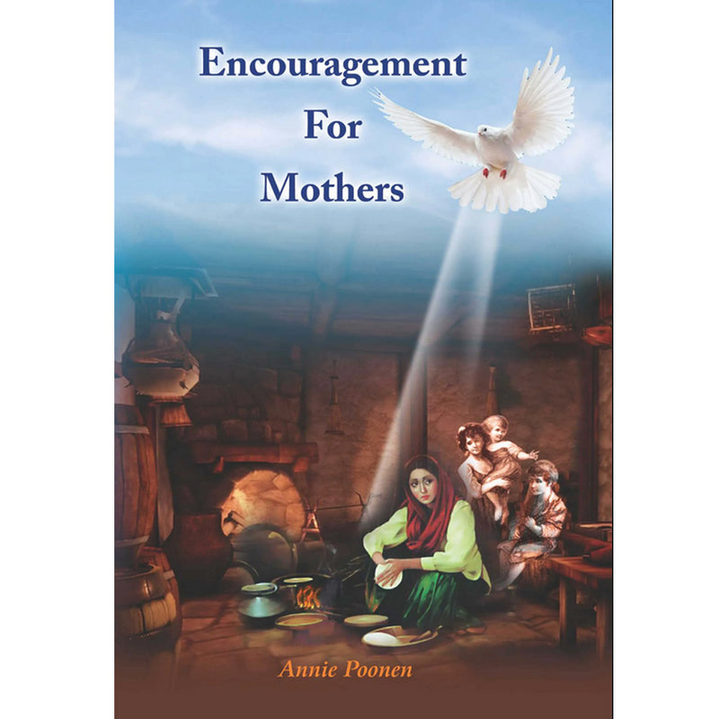 Encouragement for mothers written by dr annie poonen a christian mothers spiritual guide paperback