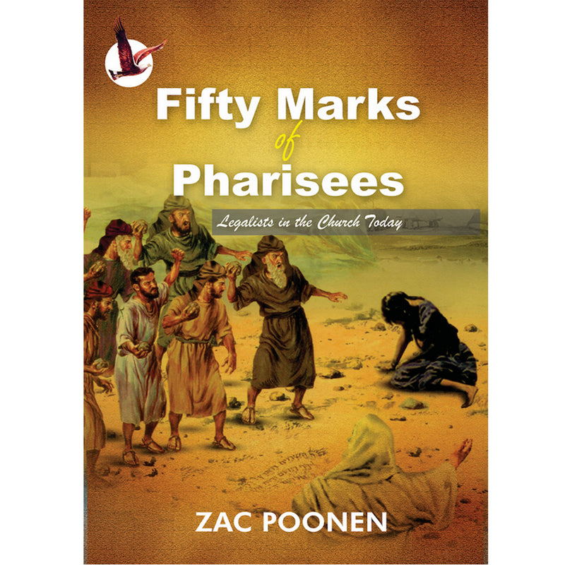 Fifty marks of pharisees written by zac poonen paperback a warning against self righteous religiosity