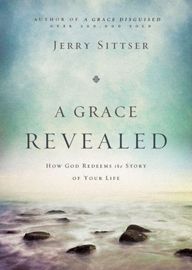 A Grace Revealed by Jerry Sittser | Christian Books | Eachdaykart