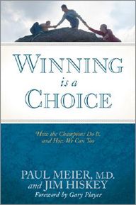Winning Is A Choice by Paul Meier, M.D. & Jim Hiskey | Christian Books | Eachdaykart