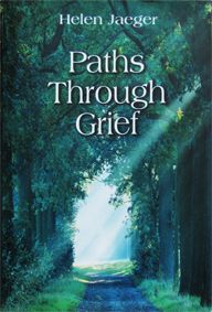 Paths Through Grief by Helen Jaeger | Christian Books | Eachdaykart