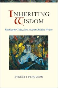 Inheriting Wisdom by Everett Ferguson | Christian Books | Eachdaykart