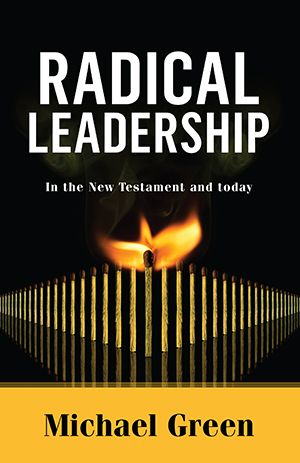 Radical Leadership by Michael Green | Christian Books | Eachdaykart