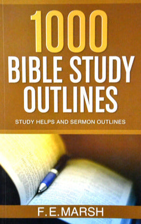1000 Bible Study Outlines by F E Marsh (Author) - English Christian Books