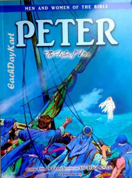 PETER – The Fisher of Men (Men and Women of the Bible) (English) Published by: The Bible Society of India - EachDayKart