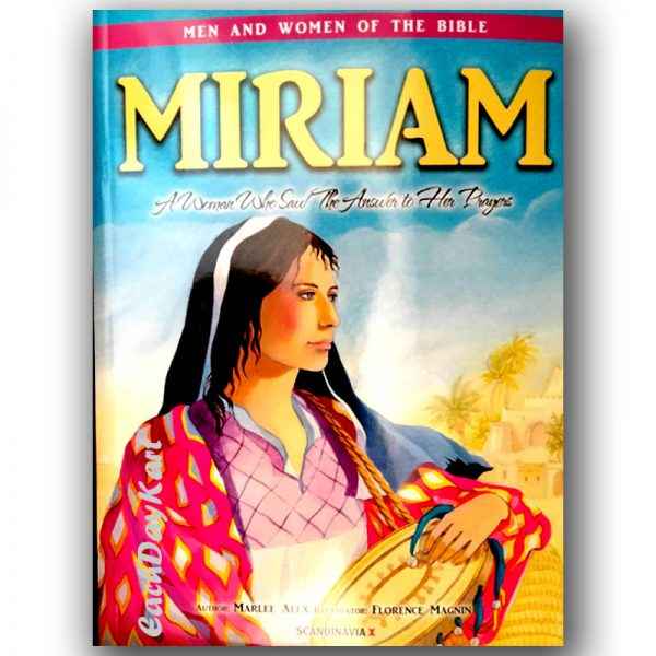 “MIRIAM” – (Men and Women of the Bible) (English) Published by: The Bible Society of India - EachDayKart